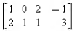 Consider the following matrices. What is the corresponding transformation on