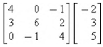 Determine whether b is in the column space of A,