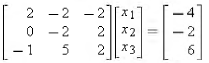 Find an LU-decomposition of the coefficient matrix; then use the