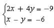 Solve each system of equations.
a.
b.