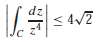 Let C denote the line segment from z = i