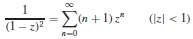 By differentiating the Maclaurin series representation
Obtain the expansions
And