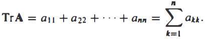Trace of a Matrix Using the following definition, prove the