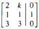 Seeking Consistency: In Problem 1-5, determine the values of k,