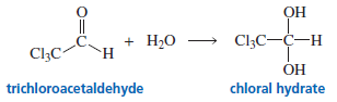 Trichloroacetaldehyde has such a large equilibrium constant for its reaction