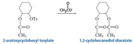 2-Acetoxycyclohexyl tosylate reacts with acetate ion to form 1,2-cyclohexanediol diacetate.