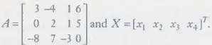 In each case compute AX using:
(i) Definition 1.
(ii) Theorem 4.
(a)
(b)