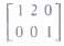 Find all matrices that are row-equivalent to:
(a) 
(b)
(c)
(d)