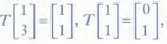 In each case, assume that T is a linear transformation.
(a)