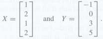 (a) From the outer product of X and Y, where
(b)