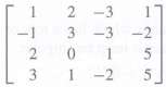 Invert each of the following matrices, if possible:
(a)
(b)
(c)
(d)