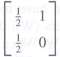 Show that each of the following transition matrices reaches a