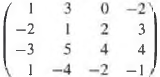 For each of the following matrices A,
(i) Find a basis