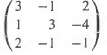 Use Householder matrices to convert the following matrices into upper