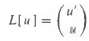 Consider the linear operator
that maps u(x) ˆˆ C1 to the