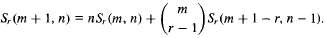 5, (m +1-r, n- 1). S, (m + 1, n) = nS, (m, n) + 