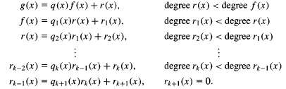 Prove Theorems 17.9 and 17.10.
Euclidean Algorithm for Polynomials let fix),