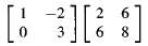 Perform the following matrix multiplications.
(a)
(b)
(c)
(d)
(e)
(f)