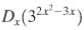 In problems, find eth indicated derivative or integral.
(a) Dx(62x)
(b) 
(c)