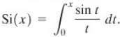 Evaluate the first two derivatives of the sine integral