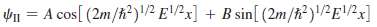 For the case E = 0 of a particle in