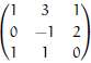 Multiply the matrix
by each vector, or state 