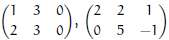 Decide if these matrices are matrix equivalent.
(a)
(b)
(c)