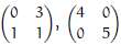 Decide if these matrices are matrix equivalent.
(a)
(b)
(c)
