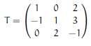 Find the cofactor.
(a) T2,3
(b) T3,2
(c) T1,3