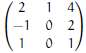 Find the inverse of each matrix in the prior question