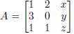 Find values of x, y, z so that matrix
is invertible.
