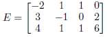 For the matrix E below, find vectors b and c