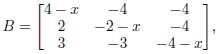 Given the matrix
find all values of x that are solutions