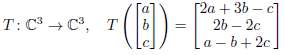 Show that the linear transformation T is not surjective by
