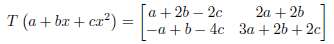 Find a basis for the kernel of the linear transformation