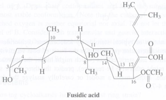 Fusidic acid is a steroid like microbial product that is