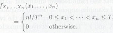 Given the set {U1,.........,Un} of iid uniform (0;T) random variables,