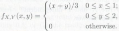Random variable X and Y have joint PDF
(a) Find the