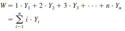 w = 1. Y, + 2· Y, + 3 · Y, + · . - + n -Σi.Υ. · Y, i-1 