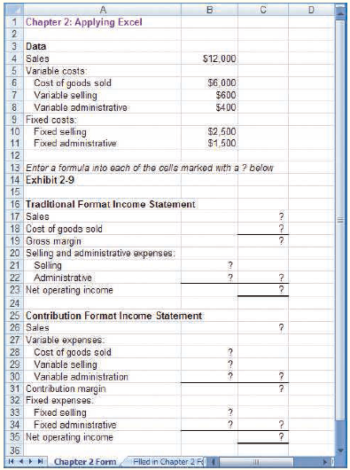The Excel worksheet form that appears below is to be