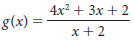 4x? g(x) = + 3x + 2 