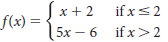 if x<2 f(x) = х+2 if x>2 5х — 6 