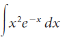 Use integration by parts to evaluate the integral. Note that
