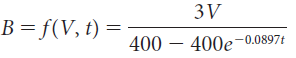 3V B = f(V, t) = 400 – 400e-0.0897t 