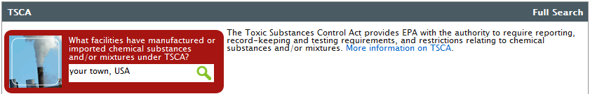 Full Search TSCA The Toxic Substances Control Act provides EPA with the authority to reguire reporting, What facilities 
