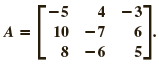 Decode the cryptogram using the inverse of the matrix
1. −5
