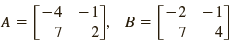 Show that B is the inverse of A.
1.
2.