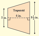 Trapezoid 6 in. 5 in. 8 in. 