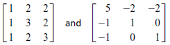 Use the fact that the following two matrices are inverses