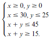 (xz 0, y z 0 |xs 30, y s 25 |x + ys 45 (x+yz 15. 